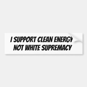 Witte suprematie bumper met schone energie bumpersticker