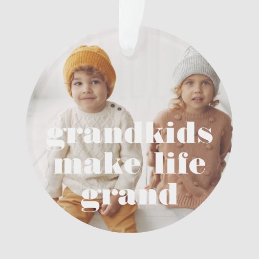 Witte tekst | Kleinkinderen maken het leven grandi Ornament (voorkant)