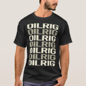 Witte Tekst Olieplatform Ruw hals Offshore T-shirt (Voorkant)
