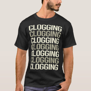 Witte tekst verstopping Clog Clogger T-shirt