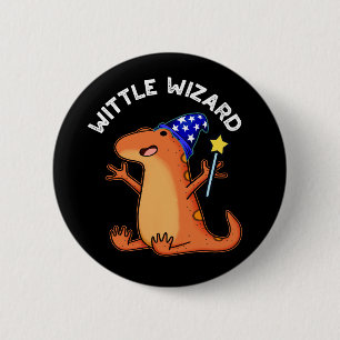 Wittle Wizard Funny Lizard Pun Dark BG Ronde Button 5,7 Cm