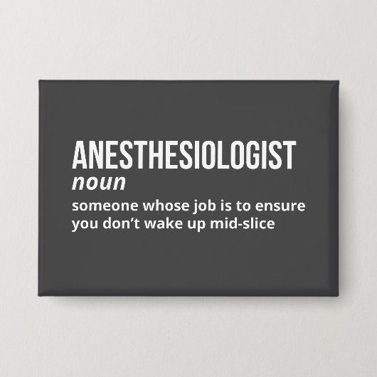 Witty Anesthesiologist Definitie Button (Voorkant)