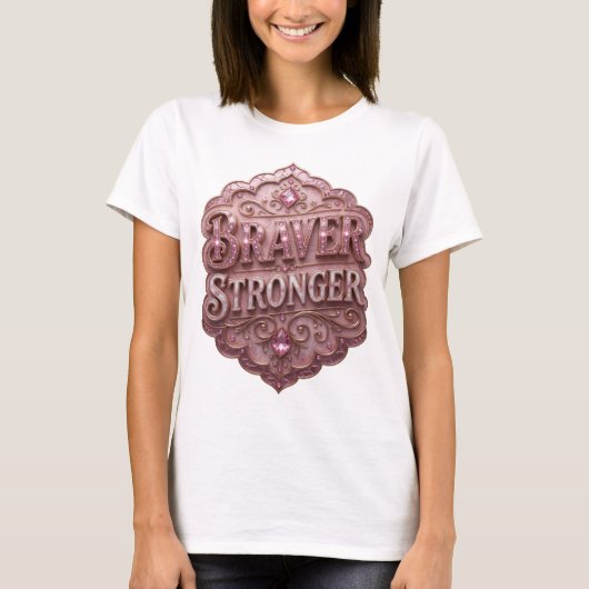 Witty Gold BRAVER STRONGER Slogan T-shirt (Voorkant)