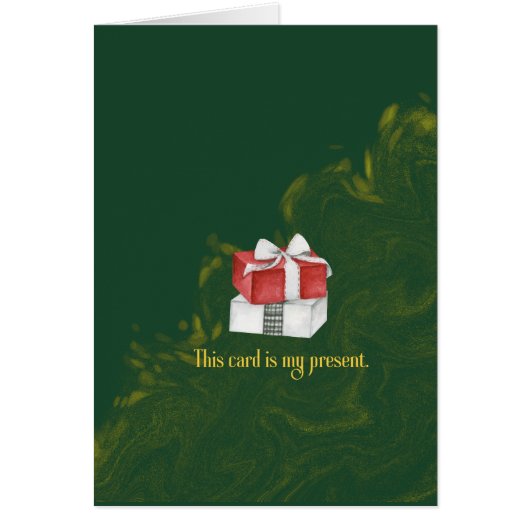 Witty Holiday Card "This Card Is My Present" (Voorkant)