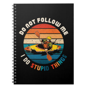 Witty Kayaker Funny Kayaking Humor Water Sport Notitieboek