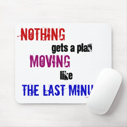 Witty Last Minute Procrastinator Typografie Muismat (Met muis)