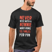 Witty Mama Relatives Sayings Momma T-shirt (Voorkant)