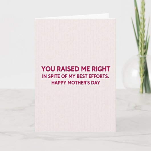 Witty Mothers Day Message Card Kaart (Voorkant)