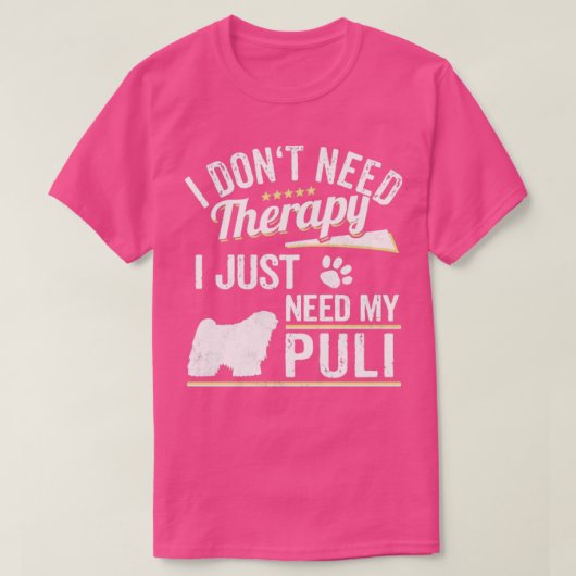 Witty Puli Cool Dog Therapy Gezegde T-shirt (Design voorkant)