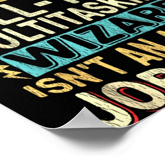 Wizard Job Title Quote - Funny Ad S Manager Poster (Hoek)