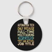 Wizard Job Title Quote - Funny Automation Tech  Sleutelhanger (Voorkant)