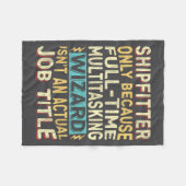 Wizard Job Title Quote - Funny Shipfitter  Fleece Deken (Voorkant (Horizontaal))