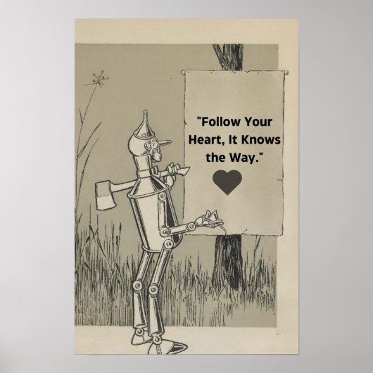 Wizard of Oz Tin Man Motivatie quote Poster (Voorkant)