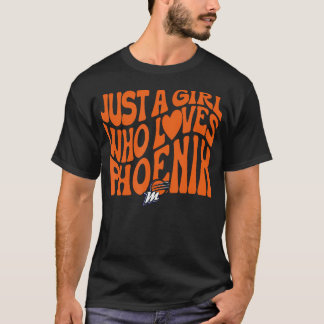 Wnba Gewoon Een Meisje Dat Van Phoenix Mercury Hou T-shirt