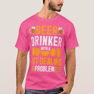 Wo Grappige Pot Dealer Bier Drinker Quote Aardewer T-shirt
