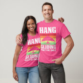 Wo Hang Gliding Makes Me Smile T-shirt (Unisex)