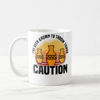 Wo I'Ve Been Known To Throw Things Pottery Ceramic Koffiemok