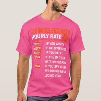 WO Keramiek Engineering Uurtarief Grappige Keramie T-shirt