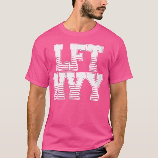 Wo Lft Hvy Lift Zwaar Gewichtheffen Barbell Gym Wo T-shirt (Voorkant)