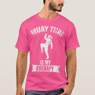 Wo Muay Thai is mijn therapie Muay Thai T-shirt