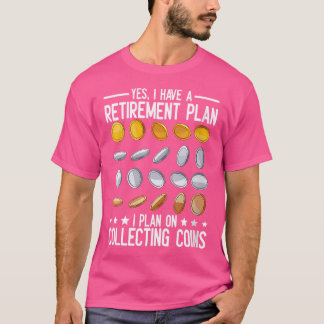 Wo Pensioenplan Muntverzameling Voor Beginners T-shirt