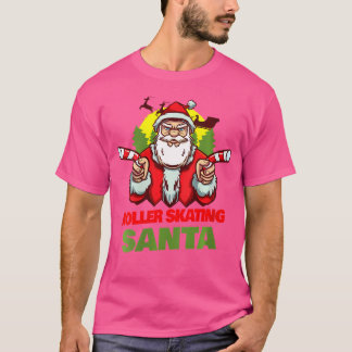 Wo Roller Skating Santa Claus Christmas Holiday Ro T-shirt