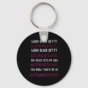 Woah Black Betty Clonazepam Woah Black Betty Diaze Sleutelhanger