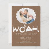 Woah dingen zijn gewoon echt geworden | Grappig om Save The Date (Voorkant)