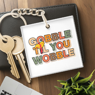 Wobbel Wobbel Thanksgiving met humor en vrolijkhei Sleutelhanger