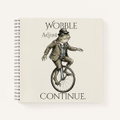 “Wobble Adjust Continue” Journal Spiraal Notebook Notitieboek