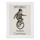 “Wobble, Adjust, Continue” Kikker Glanzende Poster