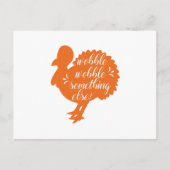 Wobble Wobble iets dergelijks Funny Turkey citaat Briefkaart (Voorkant)