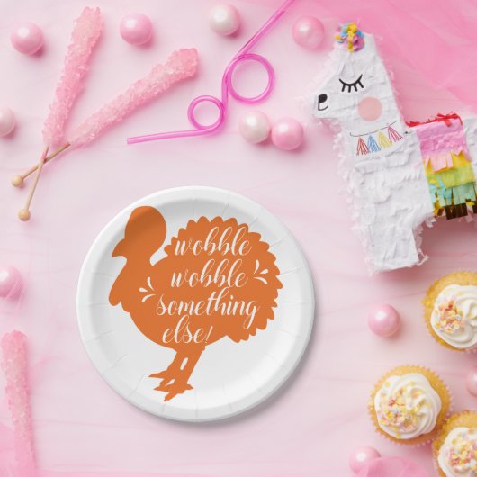 Wobble Wobble iets dergelijks Funny Turkey citaat Papieren Bordje (Feest)