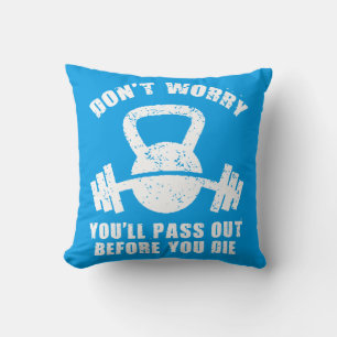 WOD Humor - pas op voor je sterft. Funny Fitness Kussen