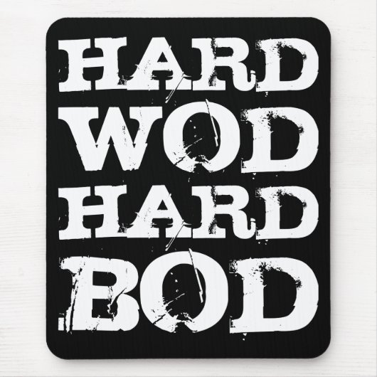 WOD Motivatie - Hard WOD, Hard Bod Muismat (Voorkant)