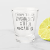 Wodka is het antwoord grappige Drink citaat Shot Glas (Achterkant)