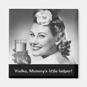 Wodka, mama's kleine helper! magneet