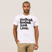 Wodka & soda, ijs en Limoen. (donkere letters) T-shirt (Voorkant volledig)
