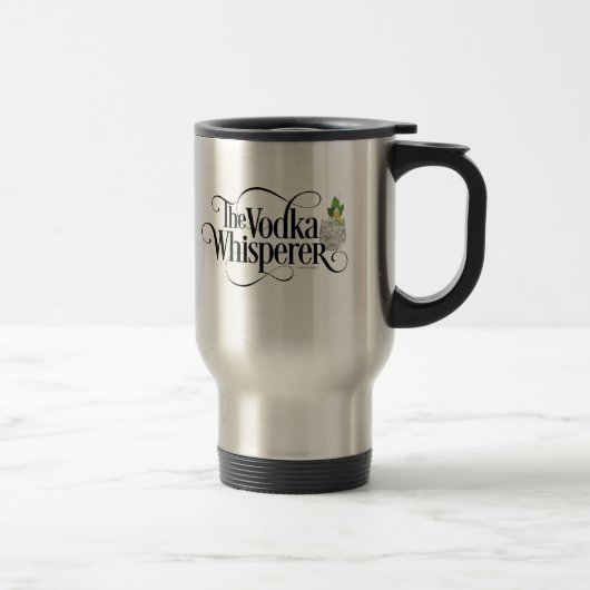 Wodka Whisperer Travel Mug Reisbeker (Rechts)