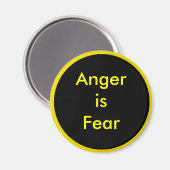 ! Woede creëren is angst Magneet (Voorkant / Achterkant)