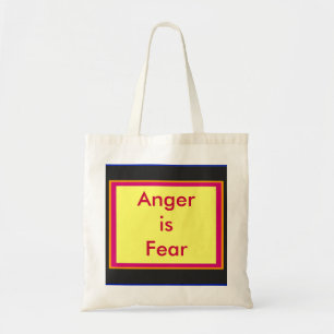 ! Woede creëren is angst Tote Bag