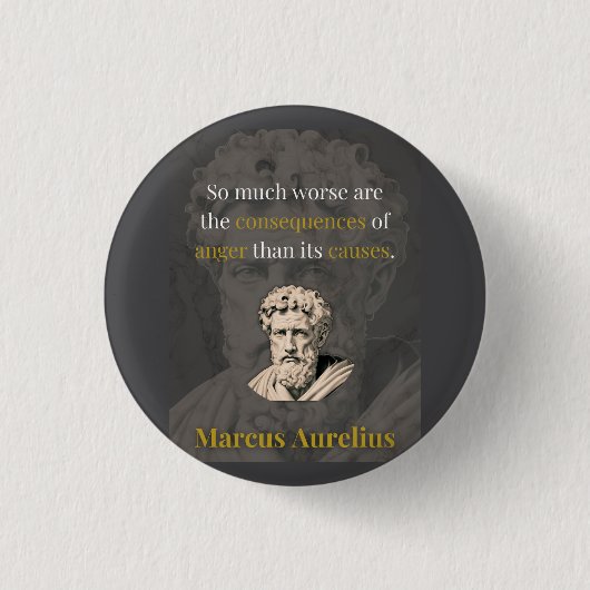 Woede Doet Jou Het Meest Kwalijk: Marcus Aurelius Ronde Button 3,2 Cm (Voorkant)