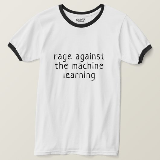 Woede tegen de machine learning t-shirt (Design voorkant)