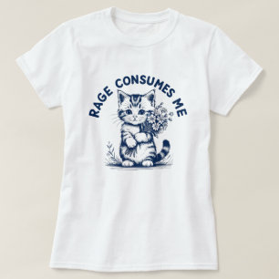 Woede Verteert Me Grappig Sarcasme Kitten Bloemen T-shirt
