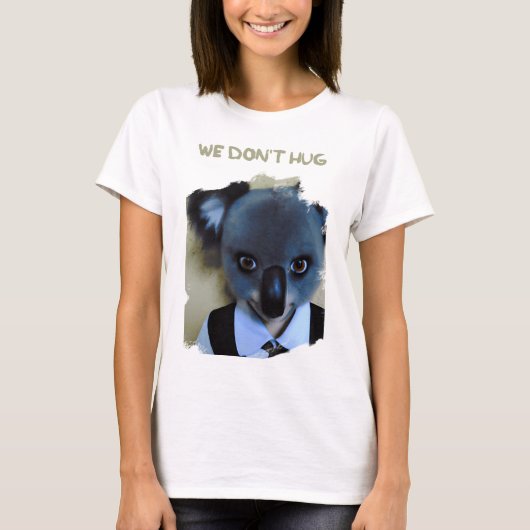 Woensdag Addams verkleed als Koala WE DONT HUG T-shirt (Voorkant)