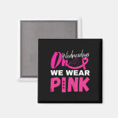 Woensdag Draag we roze borstkanker Magneet (Voorkant / Achterkant)