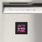 Woensdag Draag we roze borstkanker Magneet (Insitu (Vaatwasser))