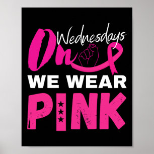 Woensdag Draag we roze borstkanker Poster