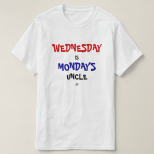 Woensdag en maandag t-shirt