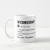 WOENSDAG Mok – Funny Midweek Coffee Cup (Links)